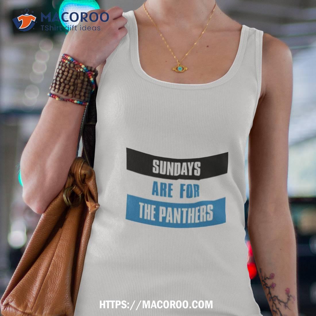 Sundays Are For The Carolina Panthers Football Shirt Sundays Are For The Carolina Panthers Football Shirt