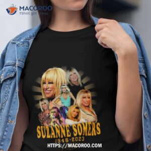 suzanne somers 1946 2023 thank you for the memories signature t shirt tshirt
