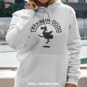 taekwon dodo shirt hoodie