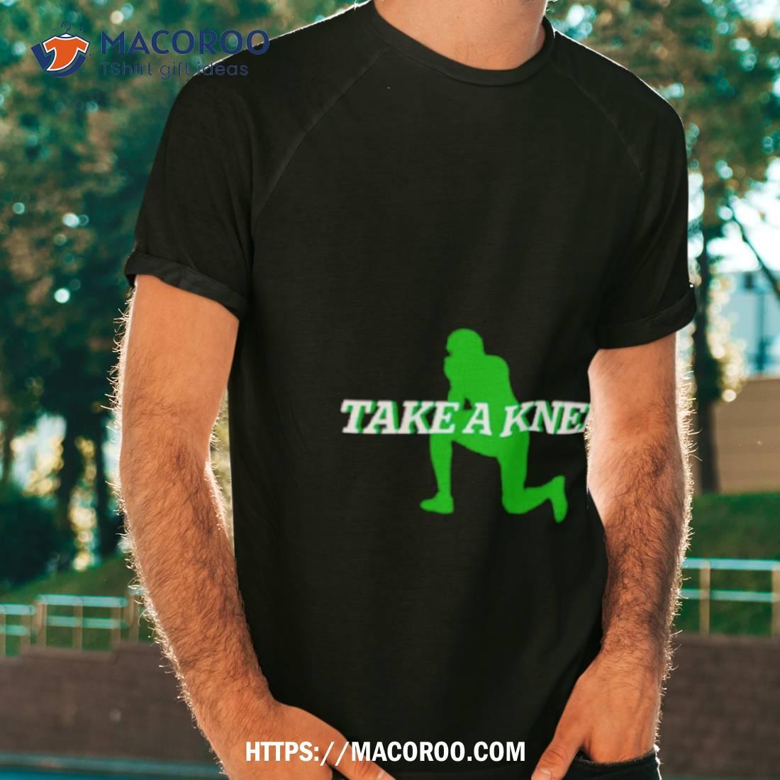 Take A Knee Football Shirt Take A Knee Football Shirt