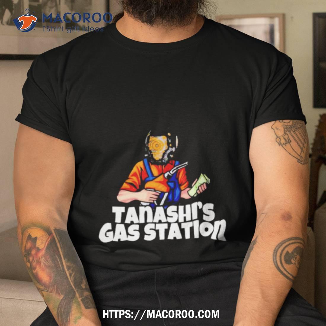 Tanashi’s Gas Station Shirt Tanashi’s Gas Station Shirt