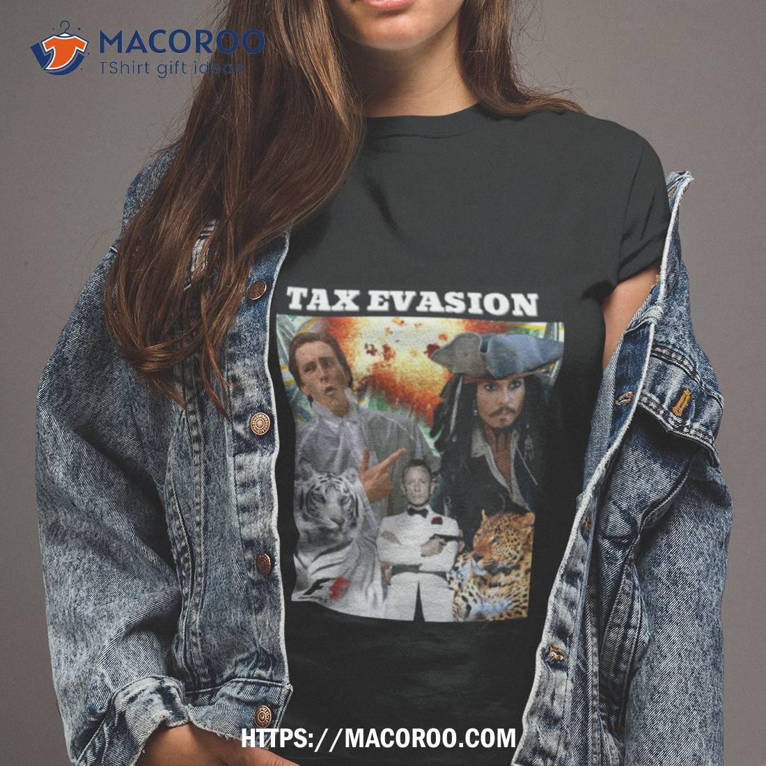 Tax Evasion Sigma Grindset Shirt Tax Evasion Sigma Grindset Shirt
