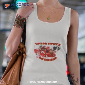 Taylor Kelce Boyfriend 2023 Shirt 3 taylor kelce boyfriend 2023 shirt tank top 4