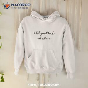 Taylor Swift I Bet You Think About Me Hand Writing Shirt