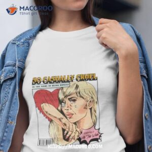 Taylor Swift So Casually Cruel All Too Well Shirt