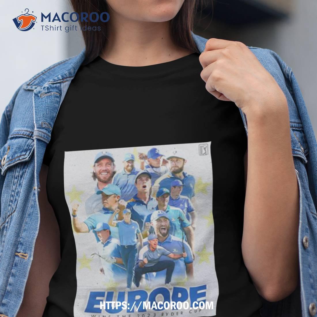 Team Europe Wins The 2023 Ryder Cup A Dominant Showing In Rome T Shirt Team Europe Wins The 2023 Ryder Cup A Dominant Showing In Rome T Shirt