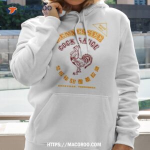 Tennessee Cock Sauce Shirt 2 tennessee cock sauce shirt hoodie 2