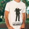 Terry Silver Everyone Has A Weakness Shirt