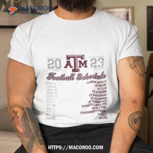 Texas A&m Aggies Football Schedule 2023 Shirt