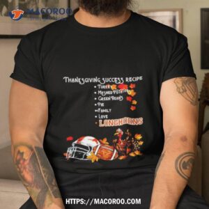 Texas Longhorns Thanksgiving Success Recipe Shirt