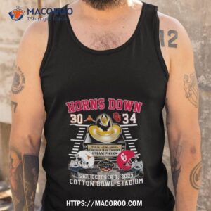 Texas Longhorns Vs Oklahoma Sooners 2023 Horns Down 30 34 Cotton Bowl Stadium T Shirt 3 texas longhorns vs oklahoma sooners 2023 horns down 30 34 cotton bowl stadium t shirt tank top