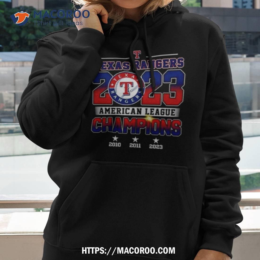 Texas Rangers 2023 Al Champions 201 2011 2023 Shirt Texas Rangers 2023 Al Champions 201 2011 2023 Shirt