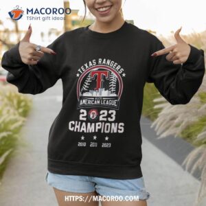 Texas Rangers 2023 Alcs American League Champions Shirt 2 texas rangers 2023 alcs american league champions shirt sweatshirt