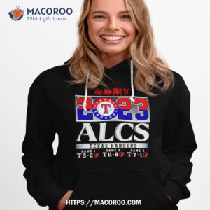 Texas Rangers Alcs 2023 Go And Take It Shirt 2 texas rangers alcs 2023 go and take it shirt hoodie 1