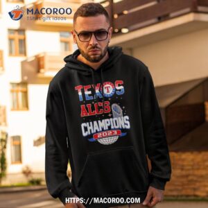 texas rangers alcs champions 2023 champions shirt hoodie 2