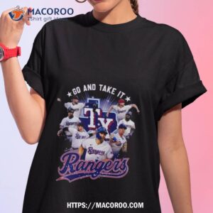 Texas Rangers Go And Take It Team Players Alcs 2023 Shirt