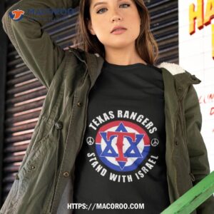 Texas Rangers Stand With Israel Shirt