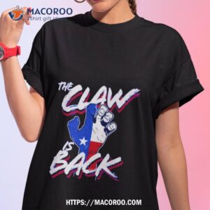 Texas Rangers The Claw Is Back 2023 T Shirt