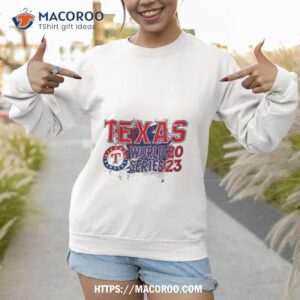texas world series 2023 champs mlb team t shirt sweatshirt 1