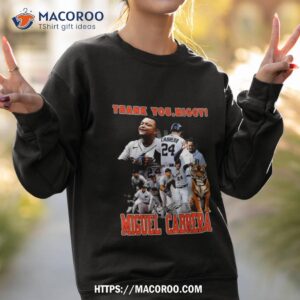 Thank You Miggy Miguel Cabrera Signature T Shirt 3 thank you miggy miguel cabrera signature t shirt sweatshirt 2
