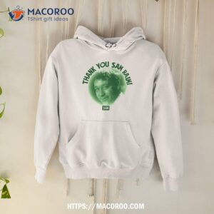 Thank You Sam Raimi Shirt