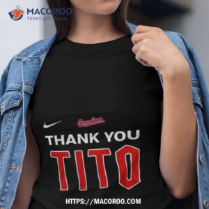 Thank You Tito 700 Wins In Cleveland Indians Signature T-shirt