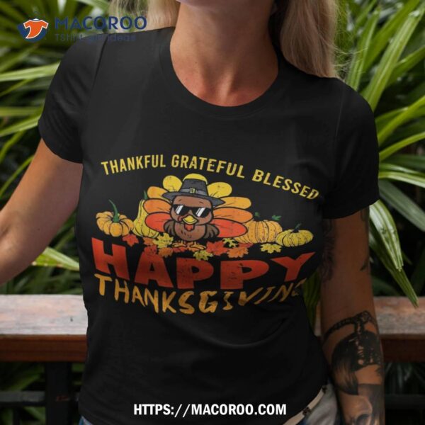 Thankful Grateful Blessed Happy Thanksgiving Pilgrim Turkey Shirt