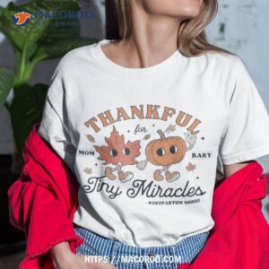 Thankful Postpartum Nurse Mom Baby Thanksgiving Fall Pumpkin Shirt