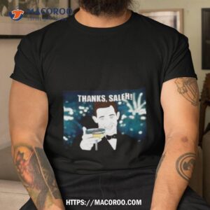 Thanks Saleh Wine Shirt
