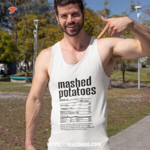 thanksgiving christmas mashed potatoes nutritional facts shirt tank top