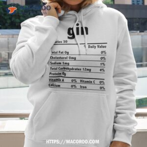 thanksgiving xmas costume nutrition facts gin shirt hoodie 2