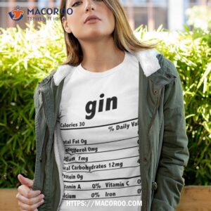 thanksgiving xmas costume nutrition facts gin shirt tshirt 4