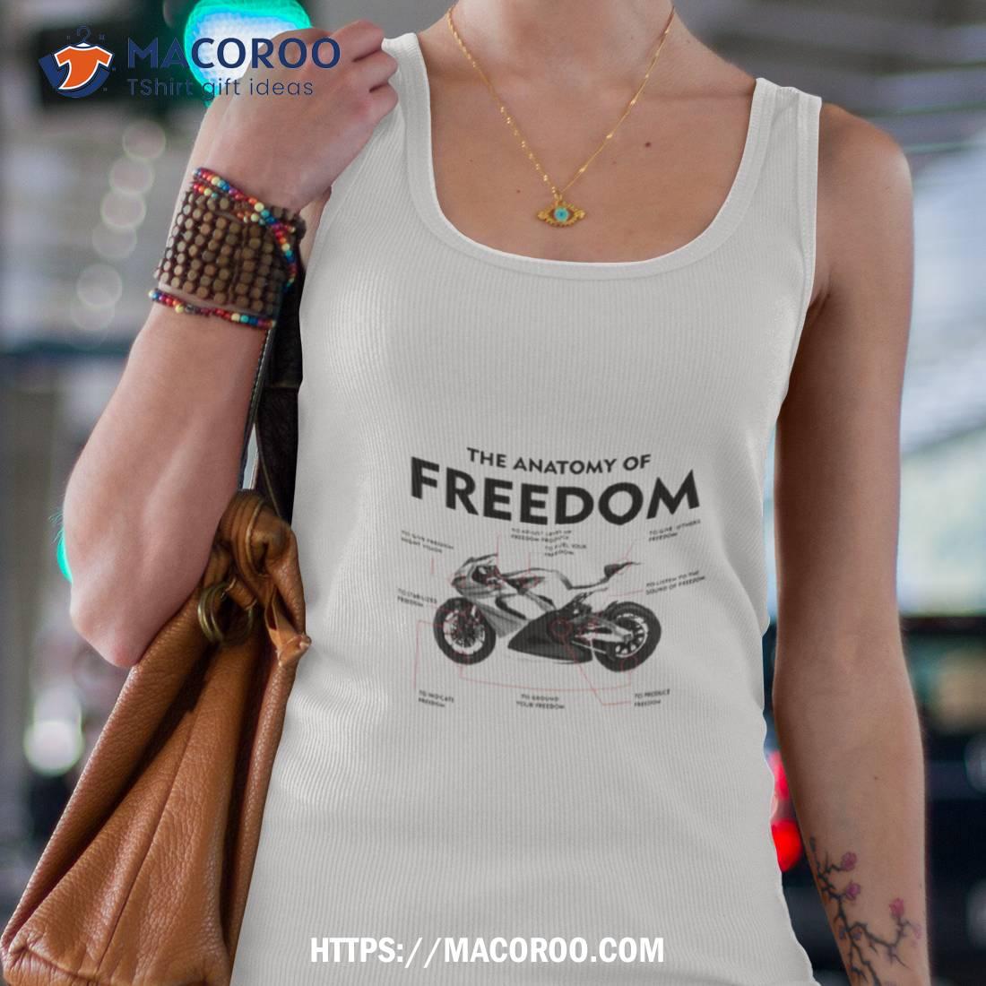 The Anatomy Of Freedom Motorcycle Shirt The Anatomy Of Freedom Motorcycle Shirt