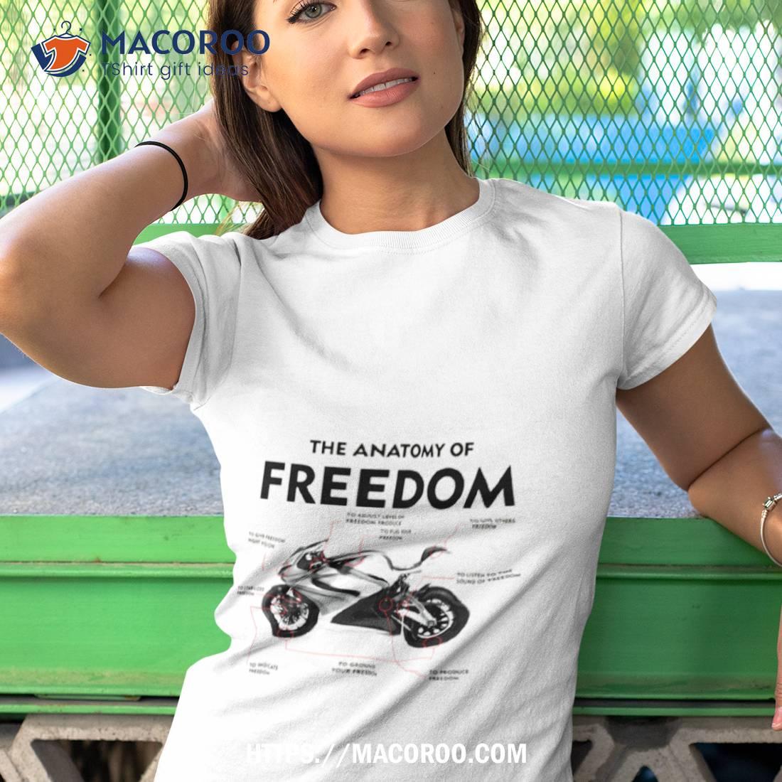 The Anatomy Of Freedom Motorcycle Shirt The Anatomy Of Freedom Motorcycle Shirt