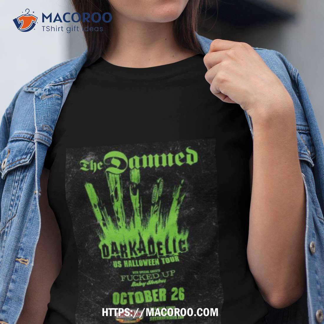 The Damned Darkadelic Us Halloween Tour With Special Guest Baby Shakes October 26 2023 T Shirt The Damned Darkadelic Us Halloween Tour With Special Guest Baby Shakes October 26 2023 T Shirt