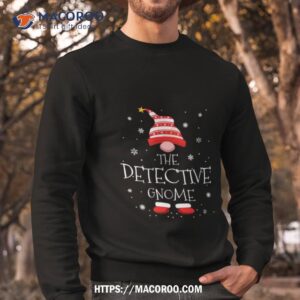 The Detective Christmas Gnome Shirt 2 the detective christmas gnome shirt sweatshirt