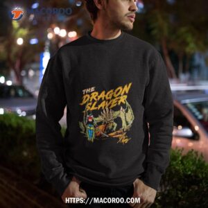 The Dragon Slayer Shirt 2 the dragon slayer shirt sweatshirt