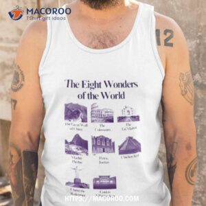 the eight wonders of the world costco shirt tank top
