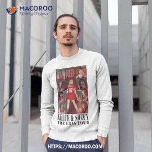 the eras tour kelce amp taylor shirt sweatshirt 1