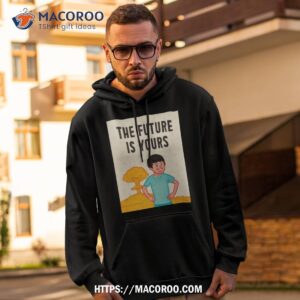 The Future Is Yours Joan Cornella Shirt 1 the future is yours joan cornella shirt hoodie 2