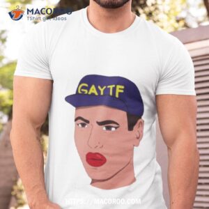 The Gaytf Is Watching Shirt