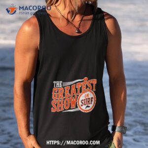 the greatest show on surf miami dolphins shirt tank top