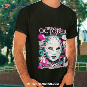The Houses October Built Condemned Shirt