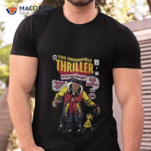 The Incredible Thriller Shirt