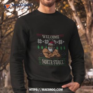 the north swole santa claus christmas gym pun shirt sweatshirt