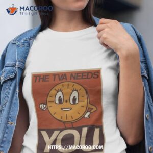 the tva needs you shirt tshirt