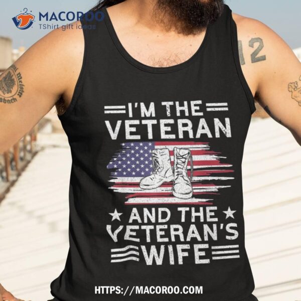 The Veteran & Veteran’s Wife Proud American Shirt