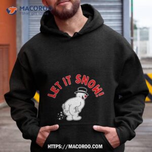 thehomet let it snow shirt hoodie