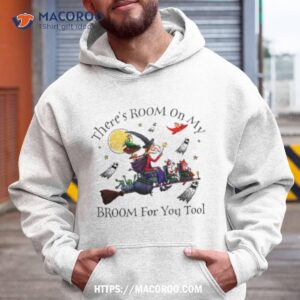 Theres Room On My Broom For You Too Teacher Witch Shirt