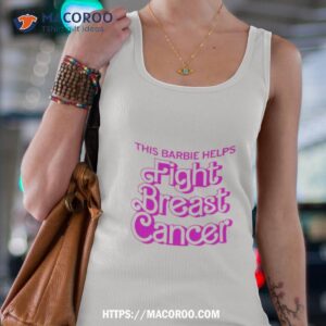 This Barbie Helps Fight Breast Cancer Shirt 2 this barbie helps fight breast cancer shirt tank top 4